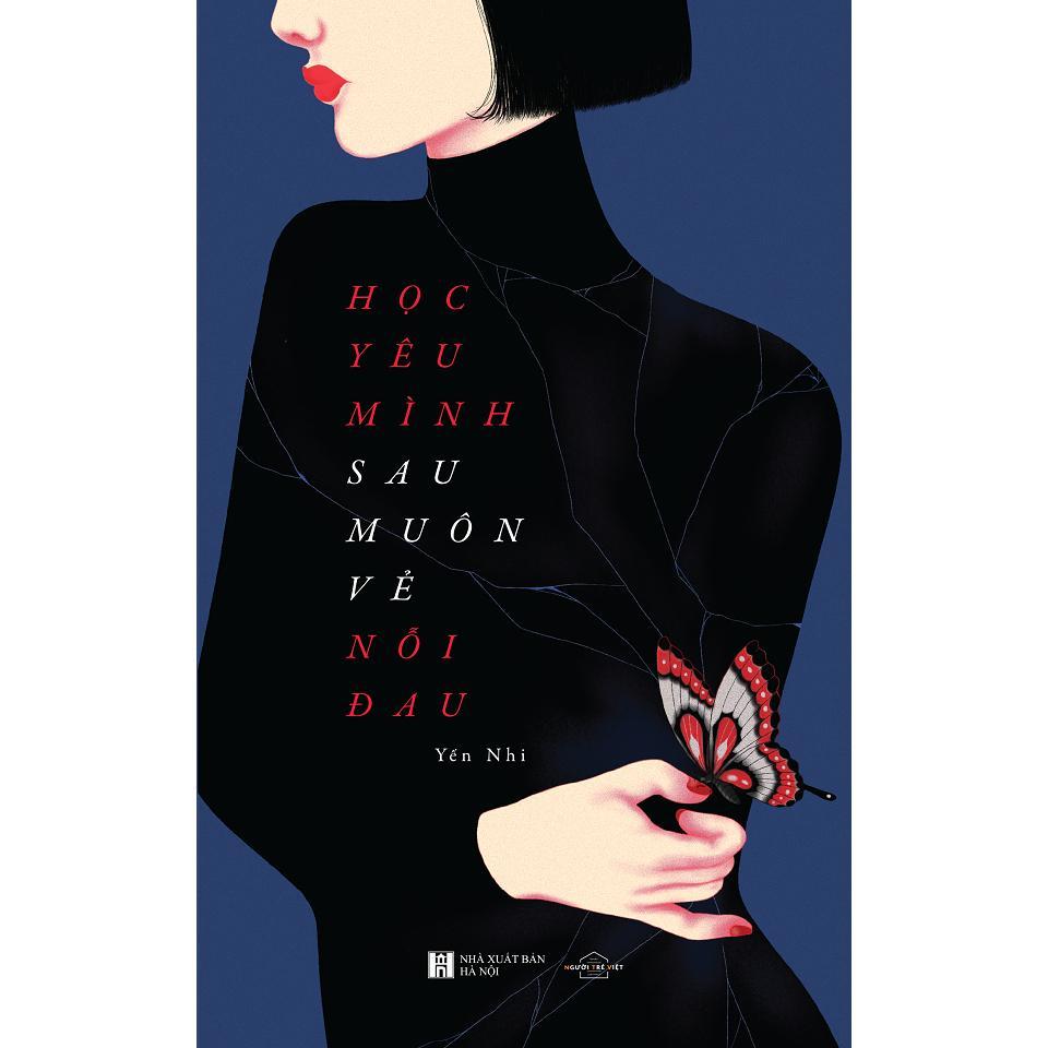 Sách - Học Yêu Mình Sau Muôn Vẻ Nỗi Đau - Yến Nhi - AZ Việt Nam