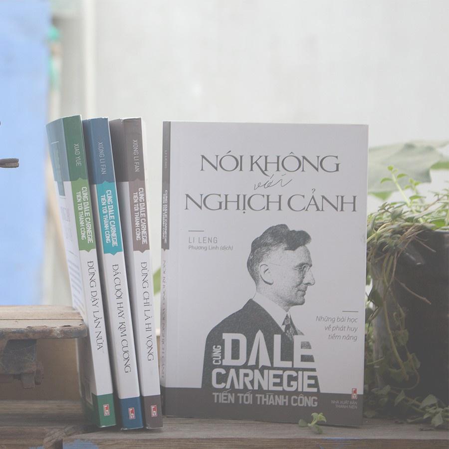 Cùng Carnegie Tiến Tới Thành Công - Nói Không Với Nghịch Cảnh  - Bản Quyền