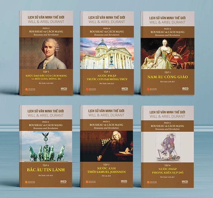 Lịch Sử Văn Minh Thế Giới Phần 10: Rousseau và Cách Mạng - Will Durant (bộ 6 tập) - Sách IRED Books