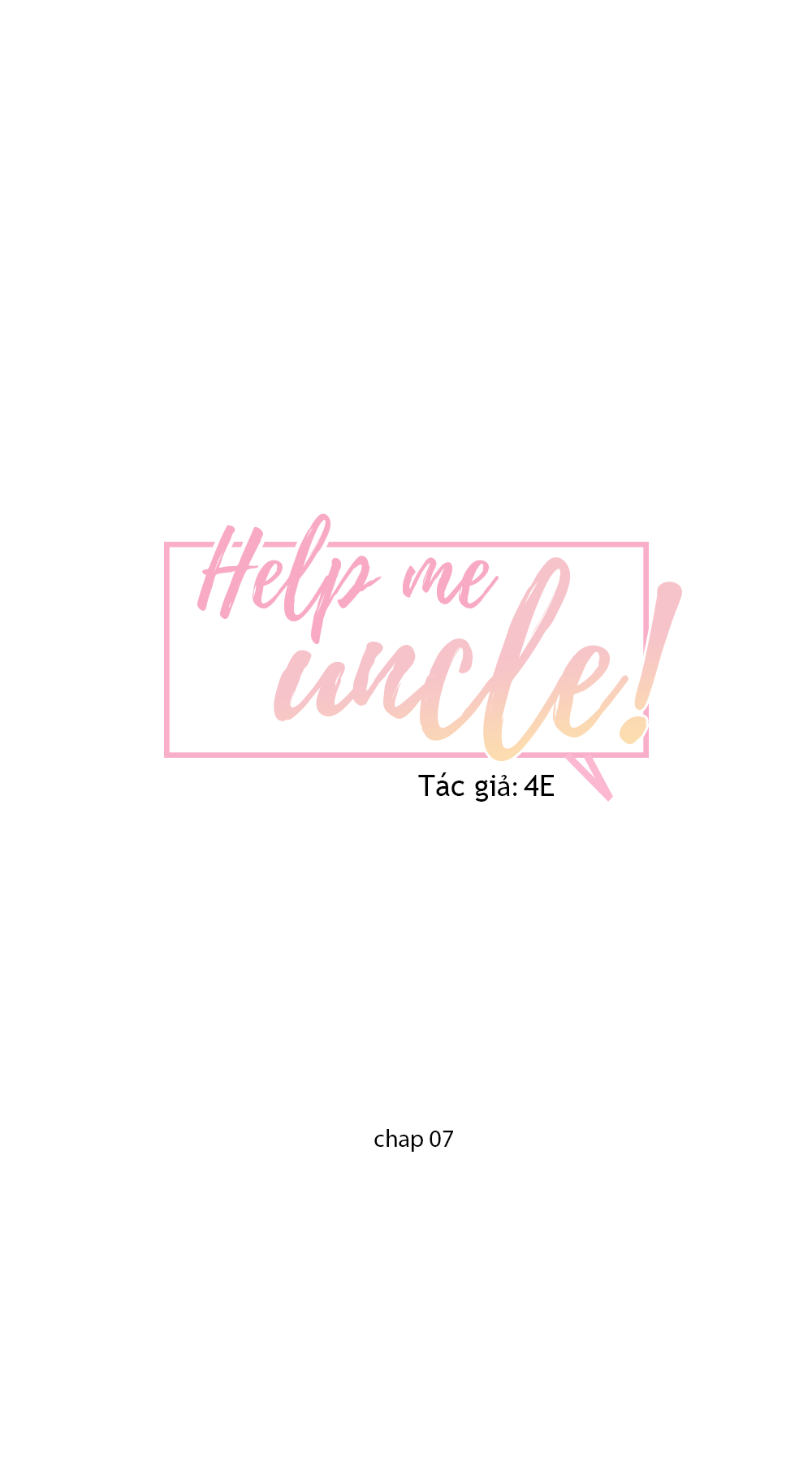 giúp em với, chú ơi! chapter 7 3