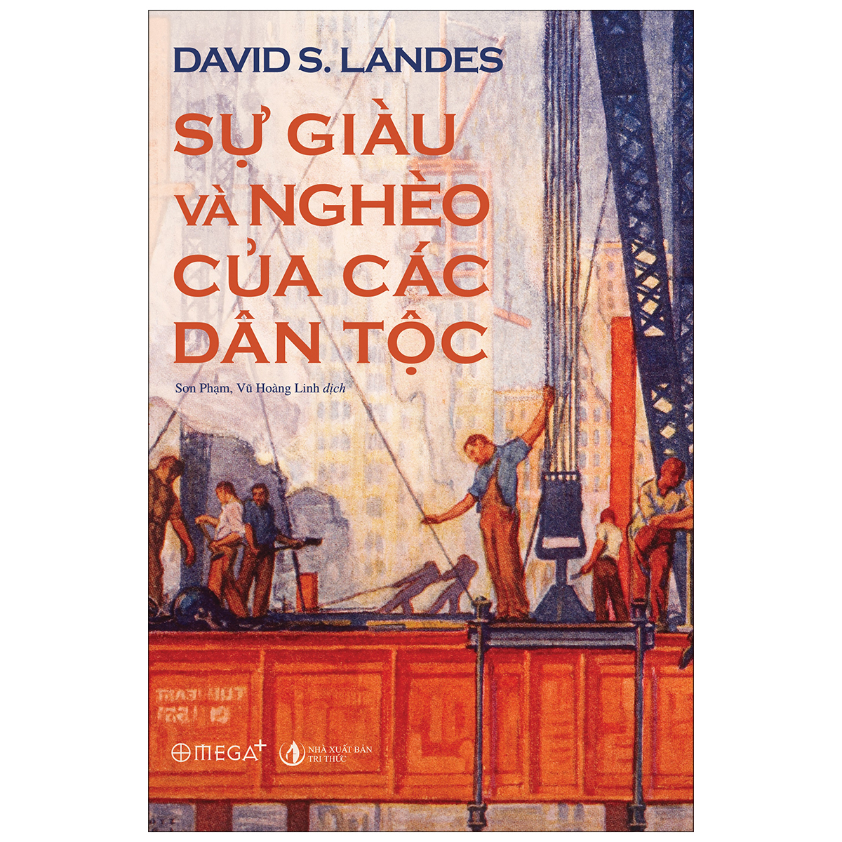 Sự Giàu Và Nghèo Của Các Dân Tộc (*** Sách Bản Quyền ***)