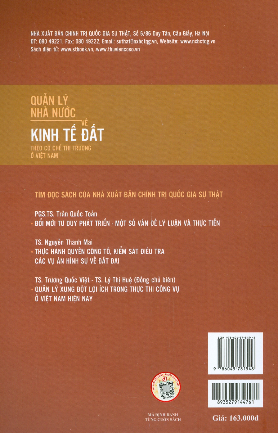 Quản Lý Nhà Nước Về Kinh Tế Đất Theo Cơ Chế Thị Trường Ở Việt Nam (Sách chuyên khảo)