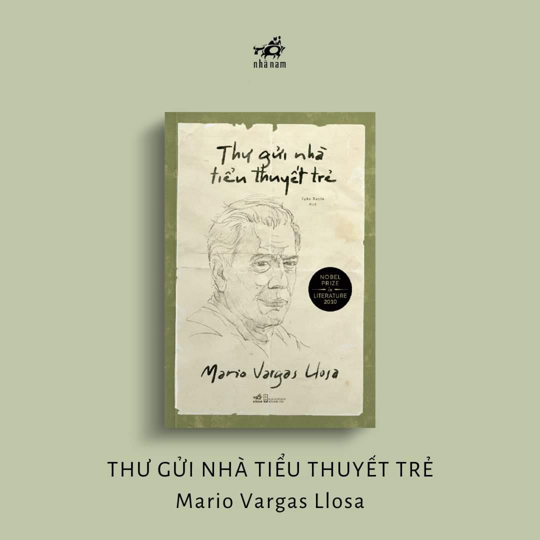 Thư Gửi Nhà Tiểu Thuyết Trẻ - Mario Vargas Llosa - Ngân Xuyên dịch - (bìa mềm)