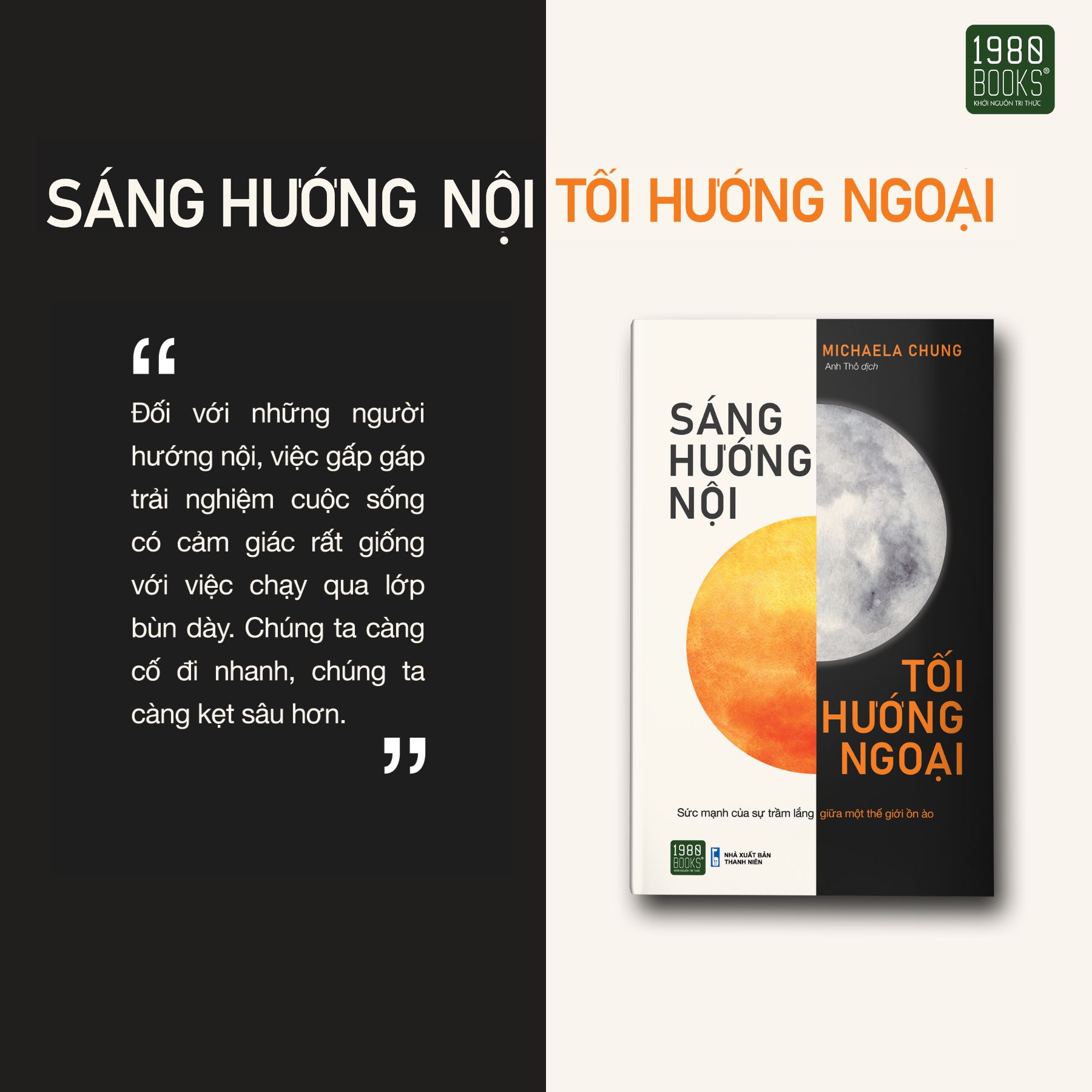 Sáng Hướng Nội, Tối Hướng Ngoại