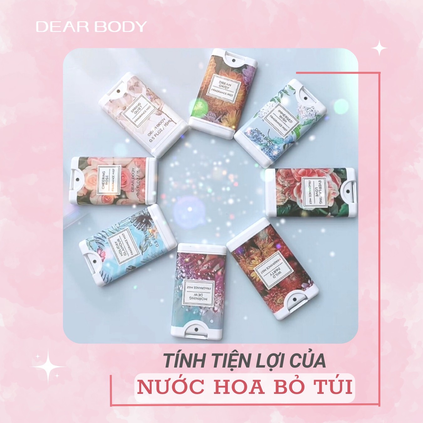 Nước Hoa Bỏ Túi DEAR BODY 15ML - Siêu Tiện Lợi - Gọn Nhẹ Dễ Sử Dụng - Phù Hợp Học Sinh - Sinh Viên Việt Nam