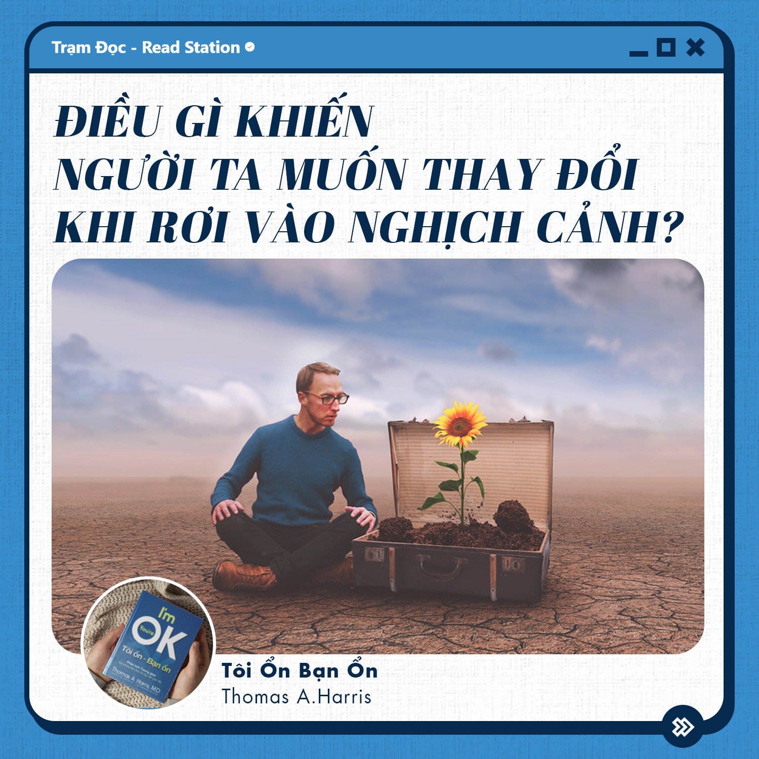 Sách Tôi Ổn Bạn Ổn - I'm OK You're OK