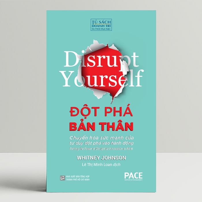 Đột Phá Bản Thân - Disrupt Yourself