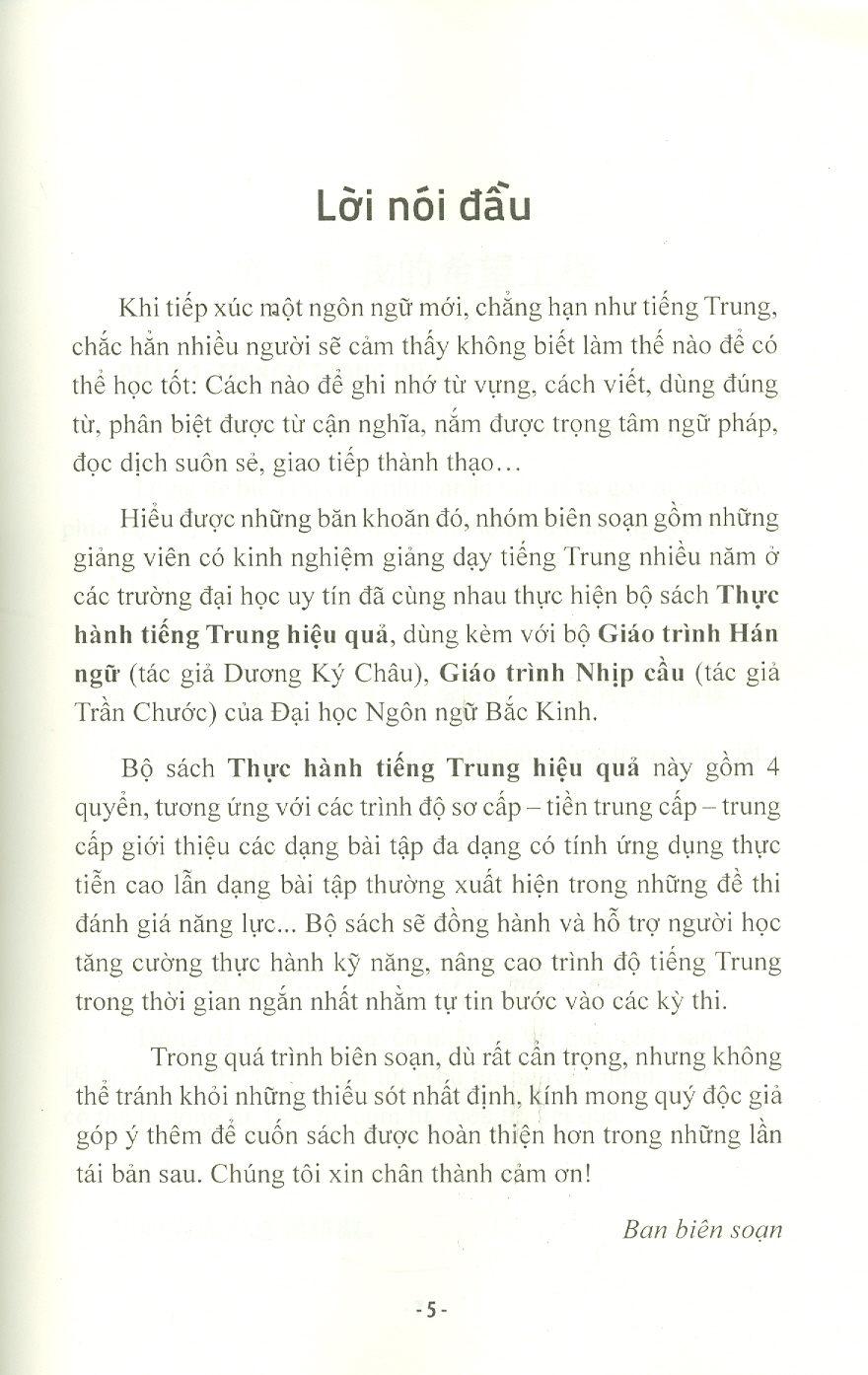 Thực Hành Tiếng Trung Hiệu Quả (Trình độ Trung cấp) (Phần Trọng Tâm: Hệ thống lại các điểm ngữ pháp; Phần Khởi Động: Giúp người học nhớ chữ, nhớ từ, nhớ bài; Phần Thực Hành Các Kỹ Năng: Nâng cao kỹ năng qua các dạng bài tập)