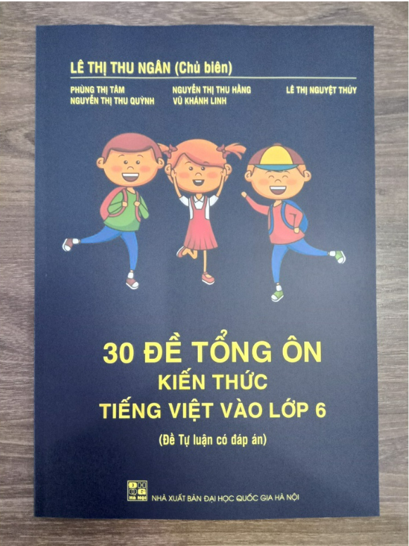 Sách - 30 Đề tổng ôn kiến thức Tiếng Việt vào Lớp 6