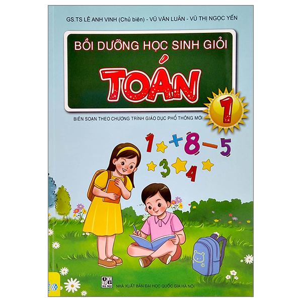 Bồi Dưỡng Học Sinh Giỏi Toán 1 (Biên Soạn Theo Chương Trình Giao Dục Phổ Thông Mới)