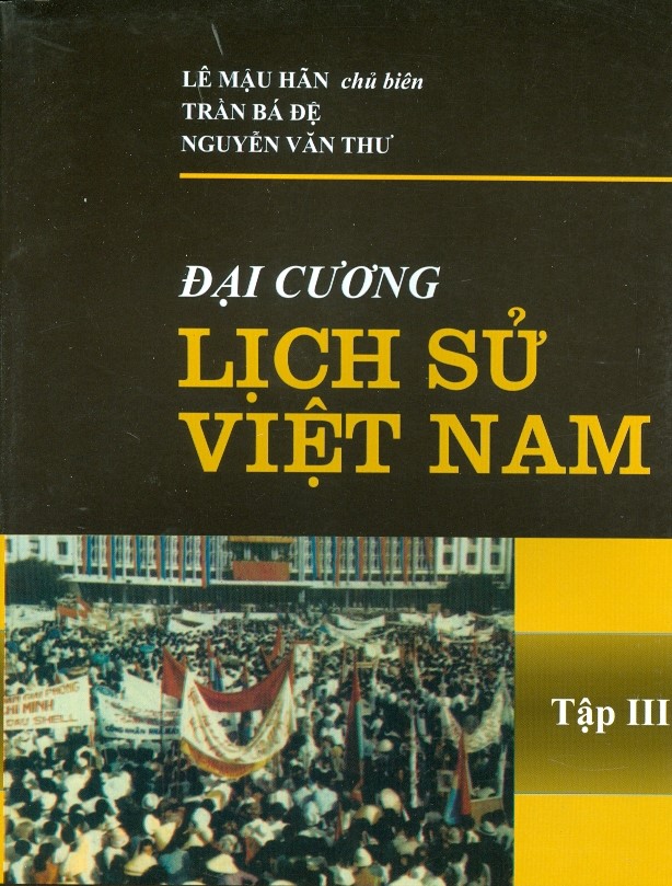 Đại Cương LỊCH SỬ VIỆT NAM - Tập III (Tái bản lần thứ 19 năm 2022)