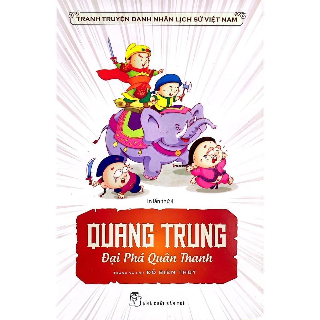 Truyện Tranh Danh Nhân Lịch Sử Việt Nam - Quang Trung Đại Phá Quân Thanh - Bản Quyền