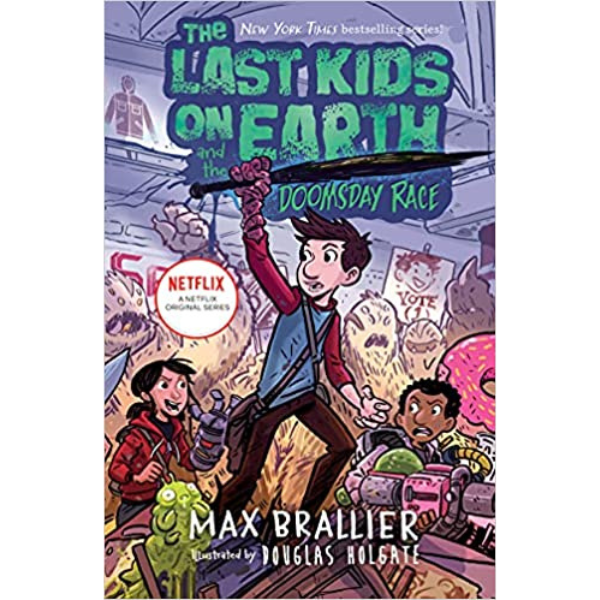 The Last Kids on Earth and the Doomsday Race: 7