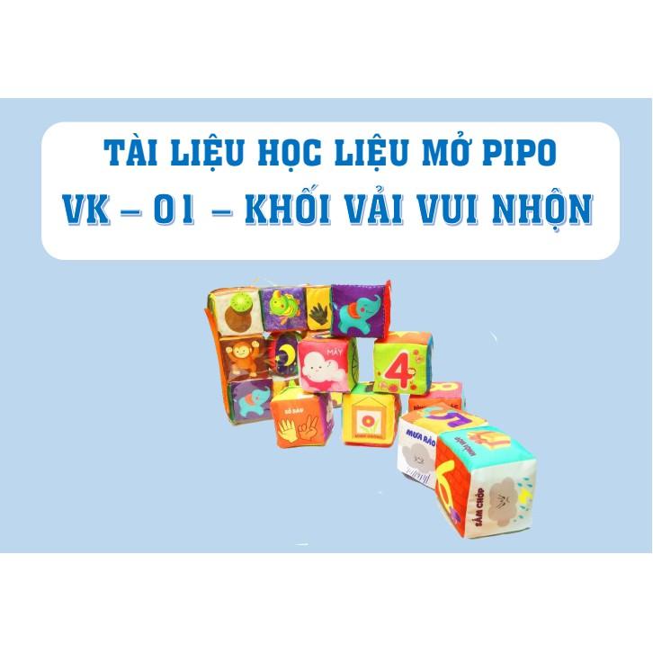 Bóng vải cho bé - Bộ khối vải vui nhộn - Có học liệu đi kèm - Đồ chơi khối vải pipo