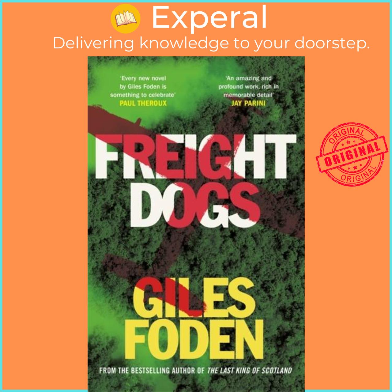 Hình ảnh Sách - Freight Dogs by Giles Foden (UK edition, hardcover)