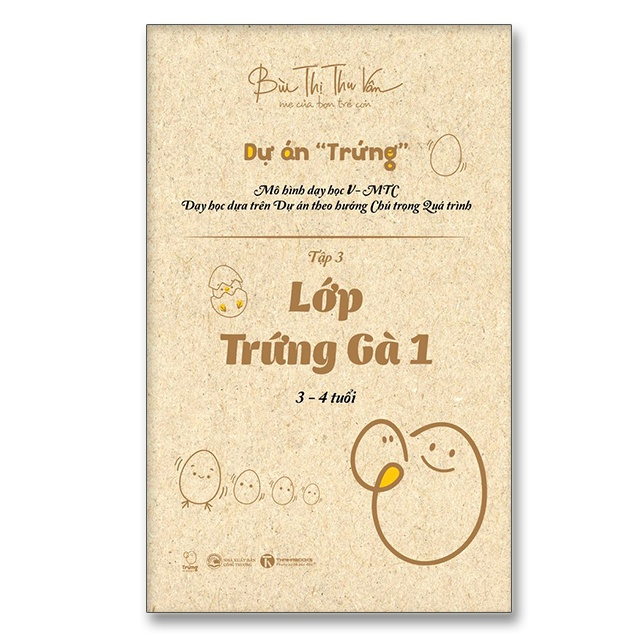 Lớp Trứng Gà 1 (3 – 4 tuổi) - Tập 3 - Bản Quyền