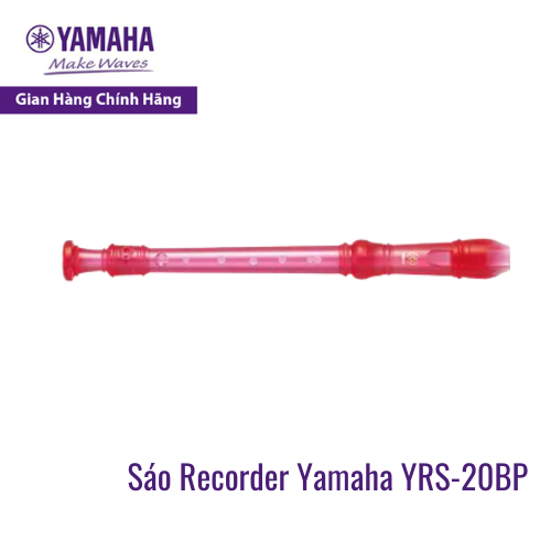 Sáo dọc Recorder Soprano Rainbow YAMAHA YRS-20BP kèm túi đựng - Tiêu chuẩn giáo dục quốc tế