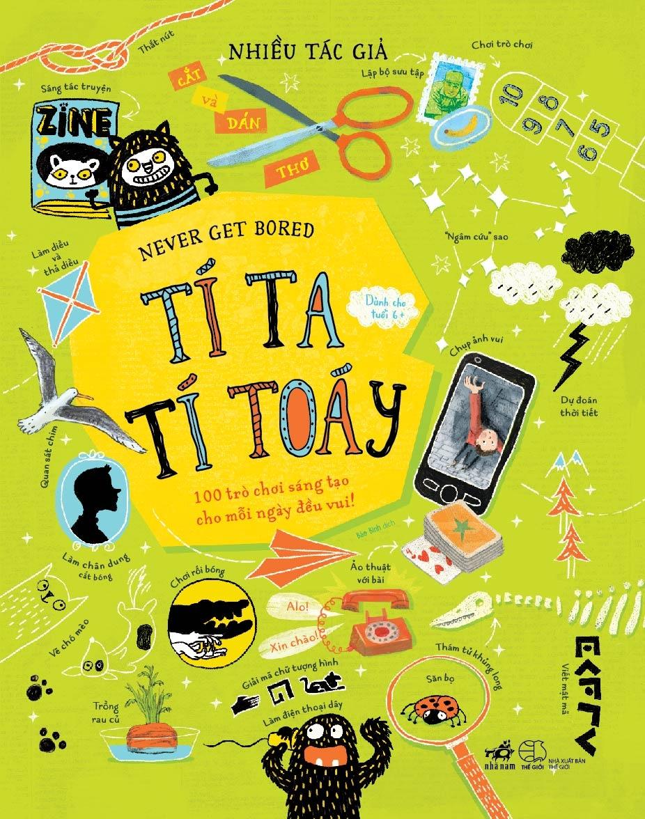 Never Get Bored - Tí Ta Tí Toáy