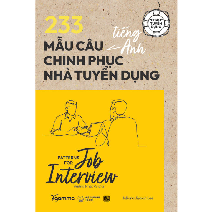 Trạm Đọc | Phao Tuyển Dụng : 233 Mẫu Câu Tiếng Anh Chinh Phục Nhà Tuyển Dụng