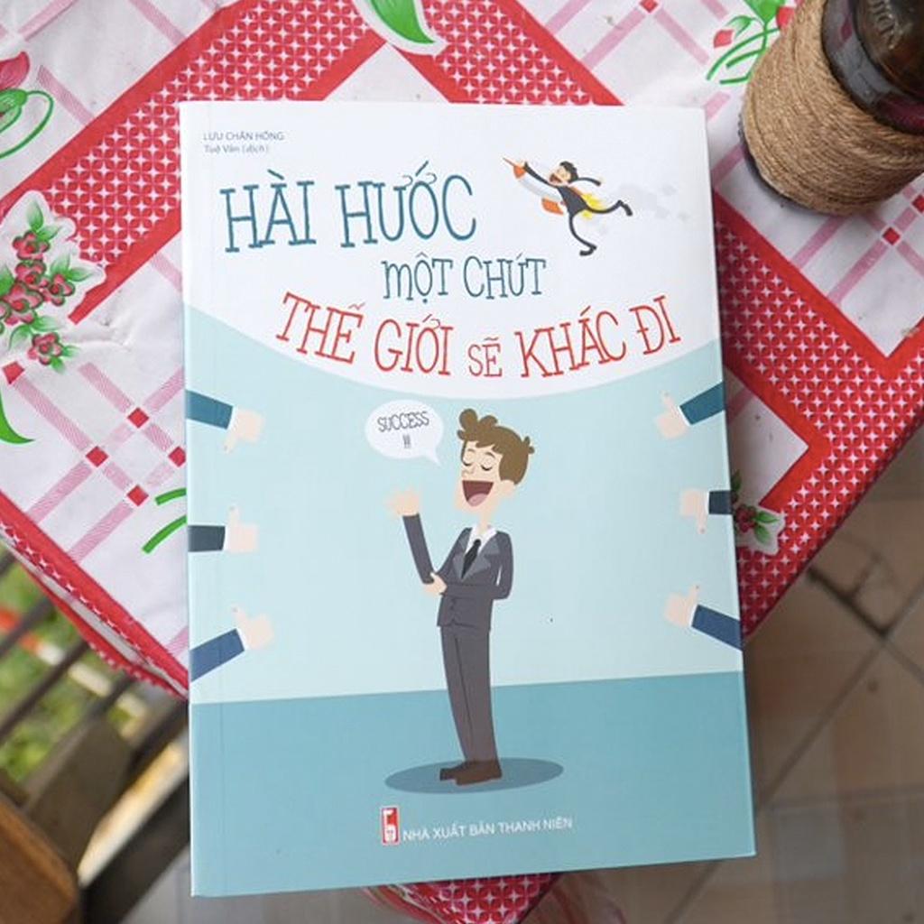 Sách Hài Hước Một Chút Thế Giới Sẽ Khác Đi - Minh Long