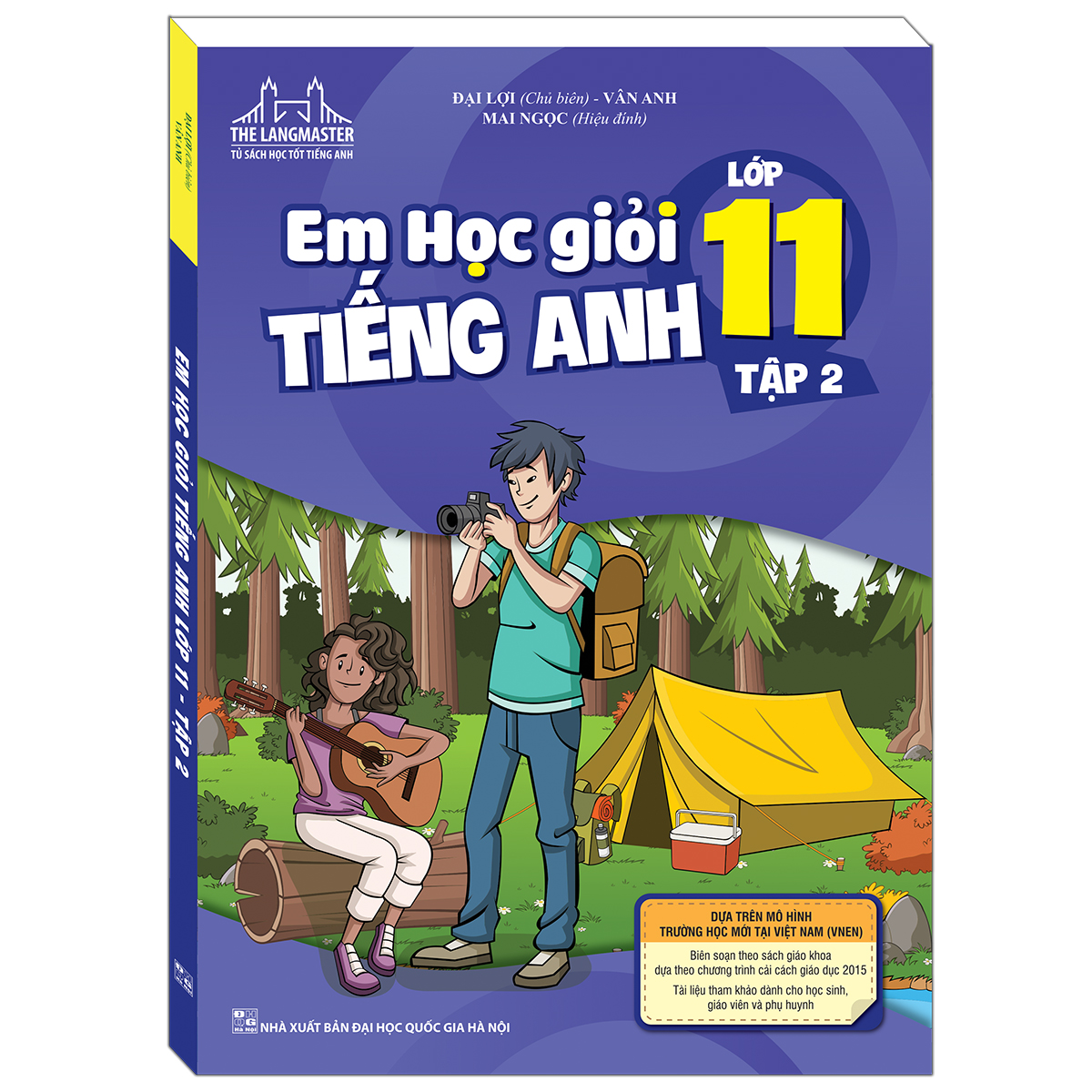 The Langmaster - Em Học Giỏi Tiếng Anh Lớp 11 Tập 2 (Tải File CD Đính Kèm)