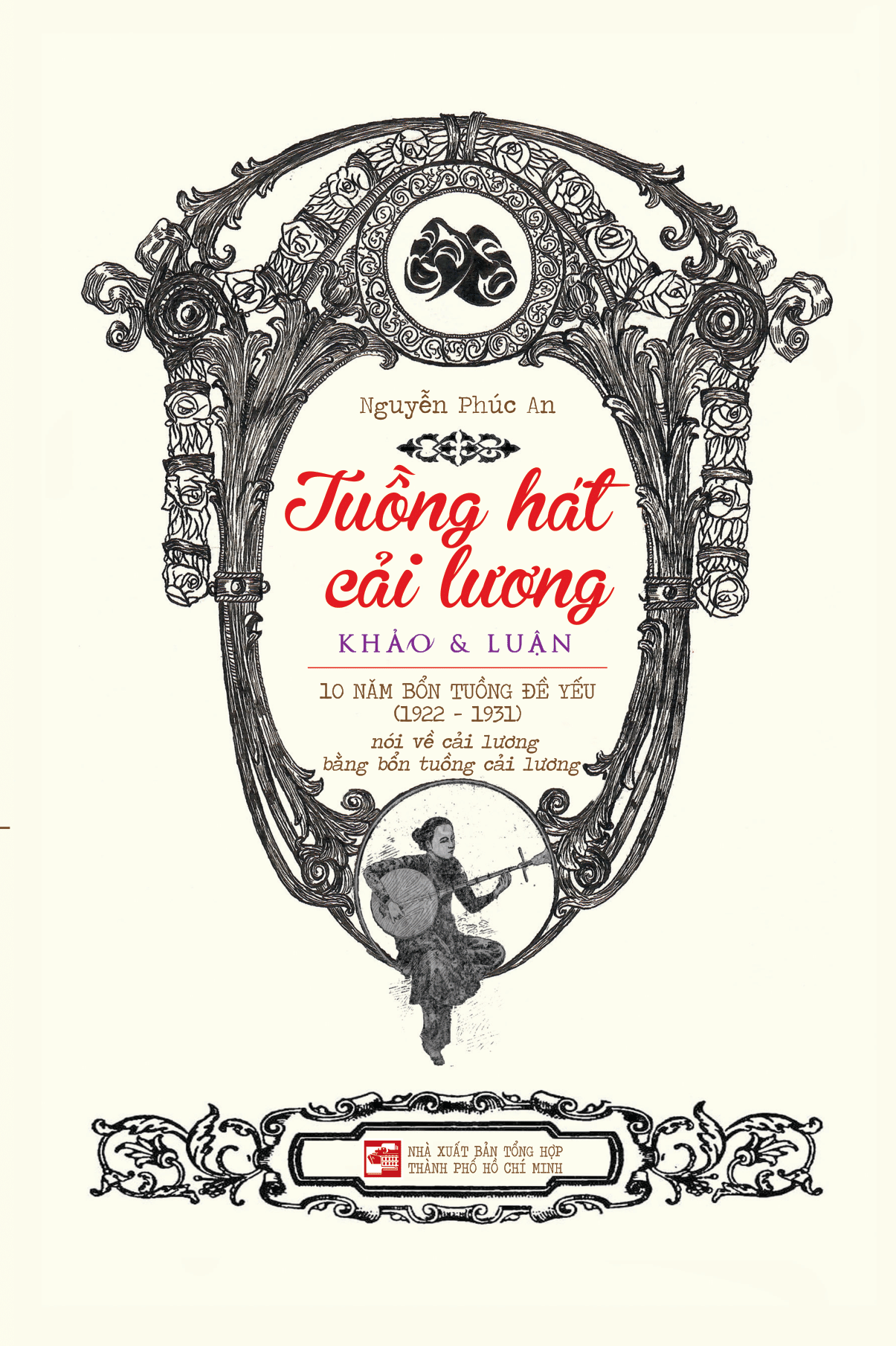 Tuồng hát cải lương - Khảo &amp; luận