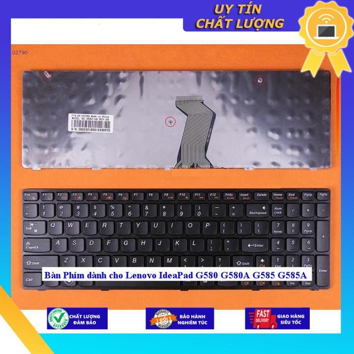 Bàn Phím dùng cho Lenovo IdeaPad G580 G580A G585 G585A - Hàng Nhập Khẩu New Seal