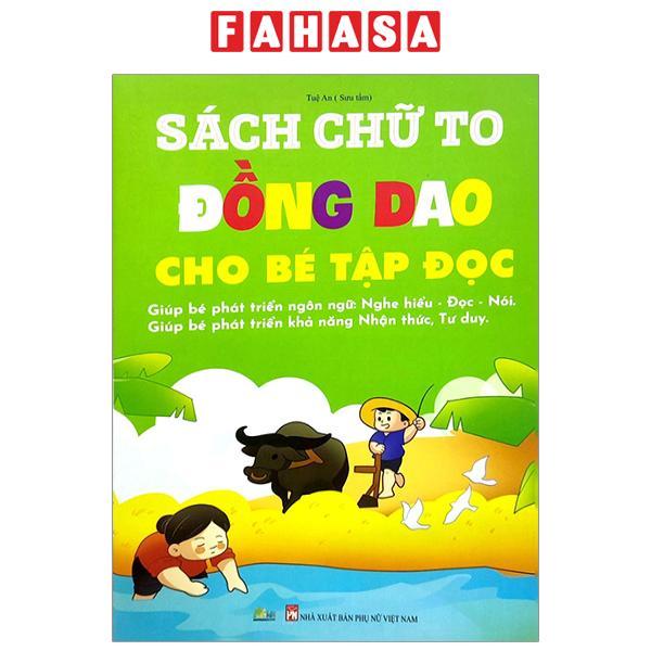 Sách Chữ To Truyện Đồng Dao Cho Bé Tập Đọc