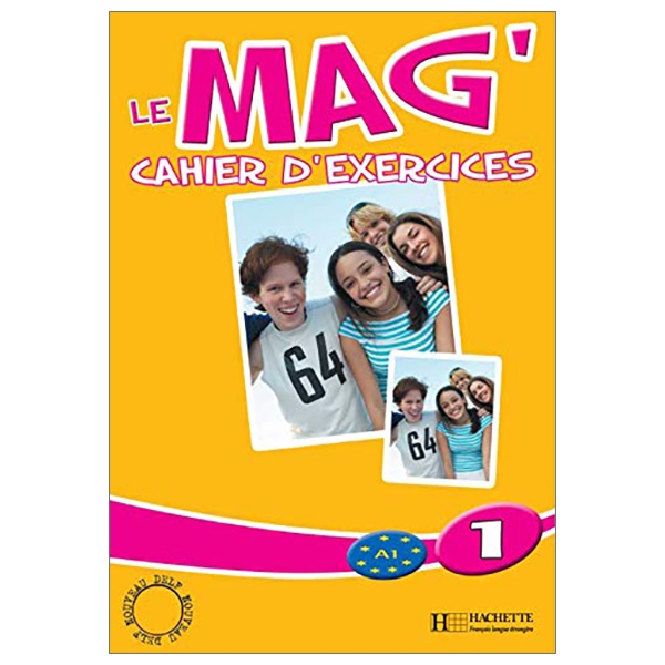 Le Mag: Cahier d'exercices 1: Le Mag' 1 - Cahier d'exercices