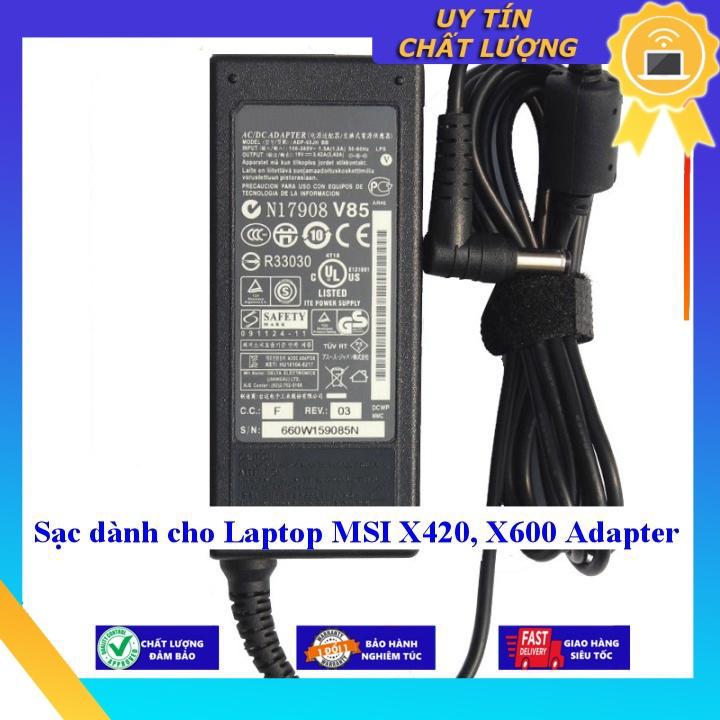 Sạc dùng cho Laptop MSI X420 X600 Adapter - Hàng Nhập Khẩu New Seal