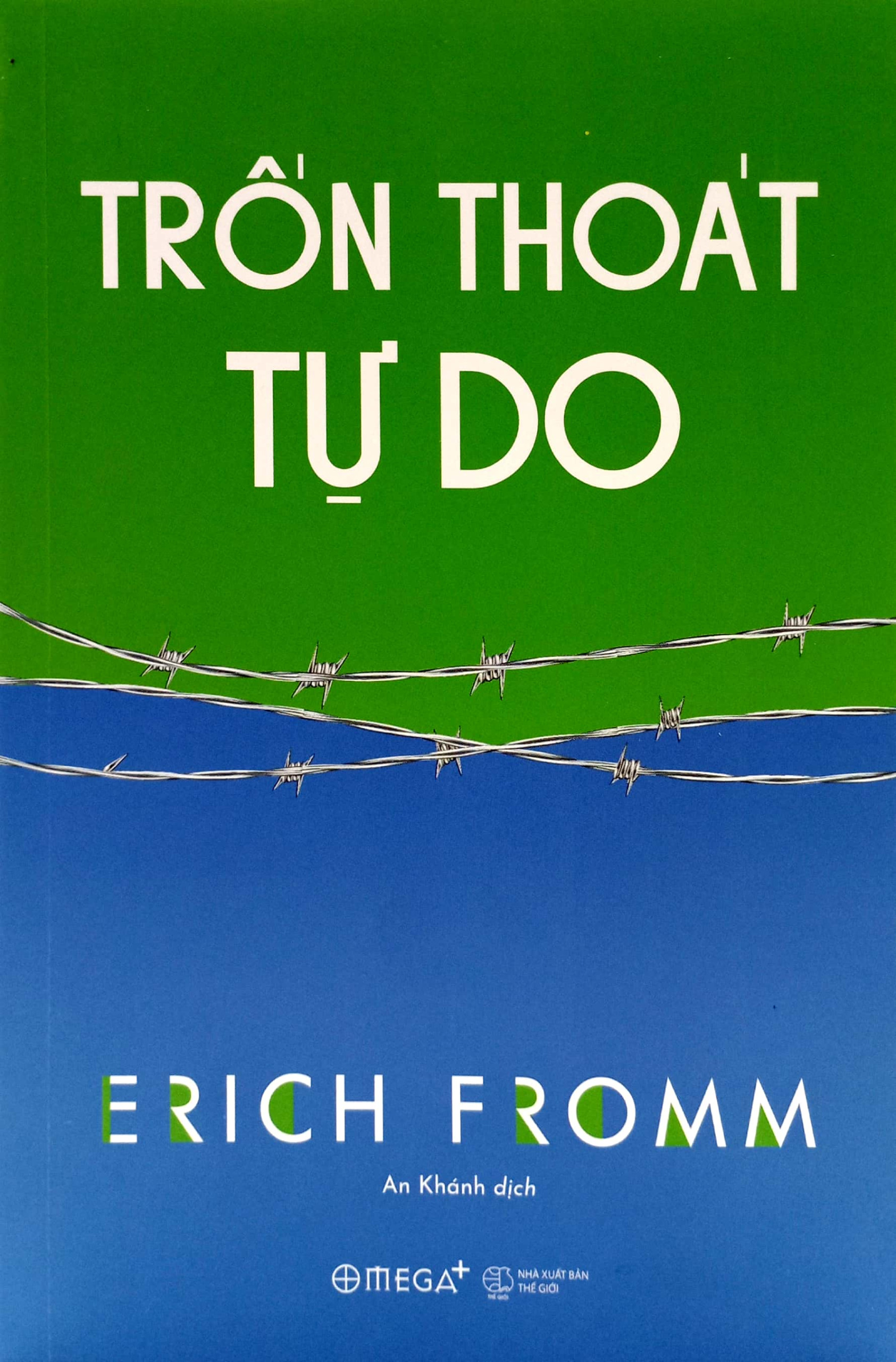 (Bộ 3 Cuốn) Erich Fromm (Tâm Phân Học Và Tôn Giáo - Xã Hội Tỉnh Táo - Trốn Thoát Tự Do) - bìa mềm