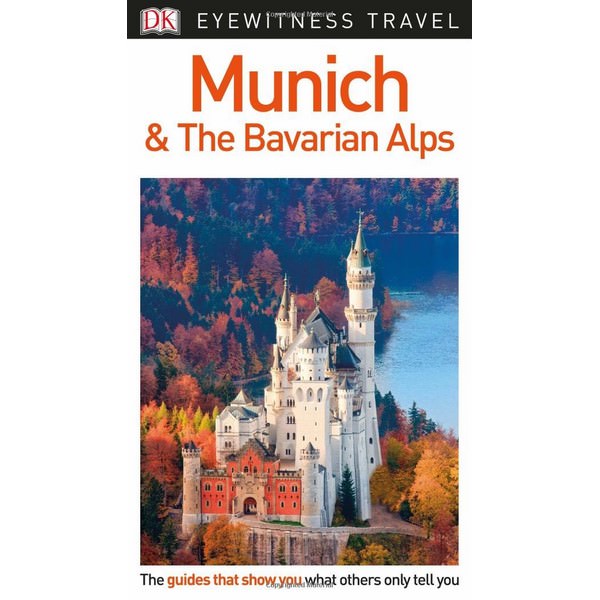 [Hàng thanh lý miễn đổi trả] DK Eyewitness Travel Guide Munich and the Bavarian Alps