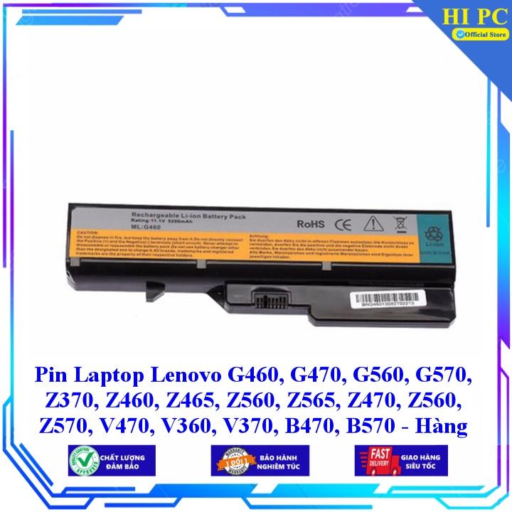 Pin Laptop Lenovo G460 G470 G560 G570 Z370 Z460 Z465 Z560 Z565 Z470 Z560 Z570 V470 V360 V370 B470 B570 - Hàng Nhập Khẩu