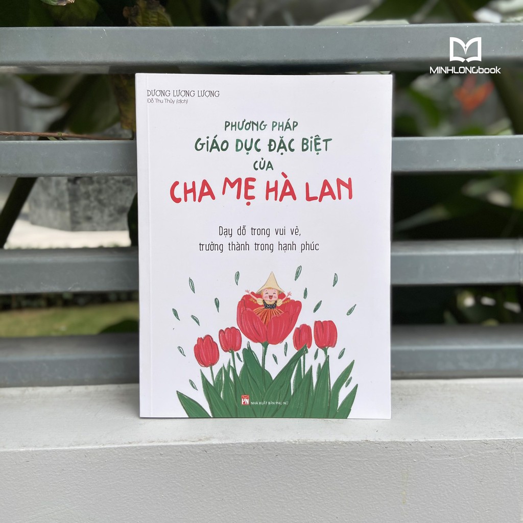 Sách- Phương Pháp Giáo Dục Đặc Biệt Của Cha Mẹ Hà Lan