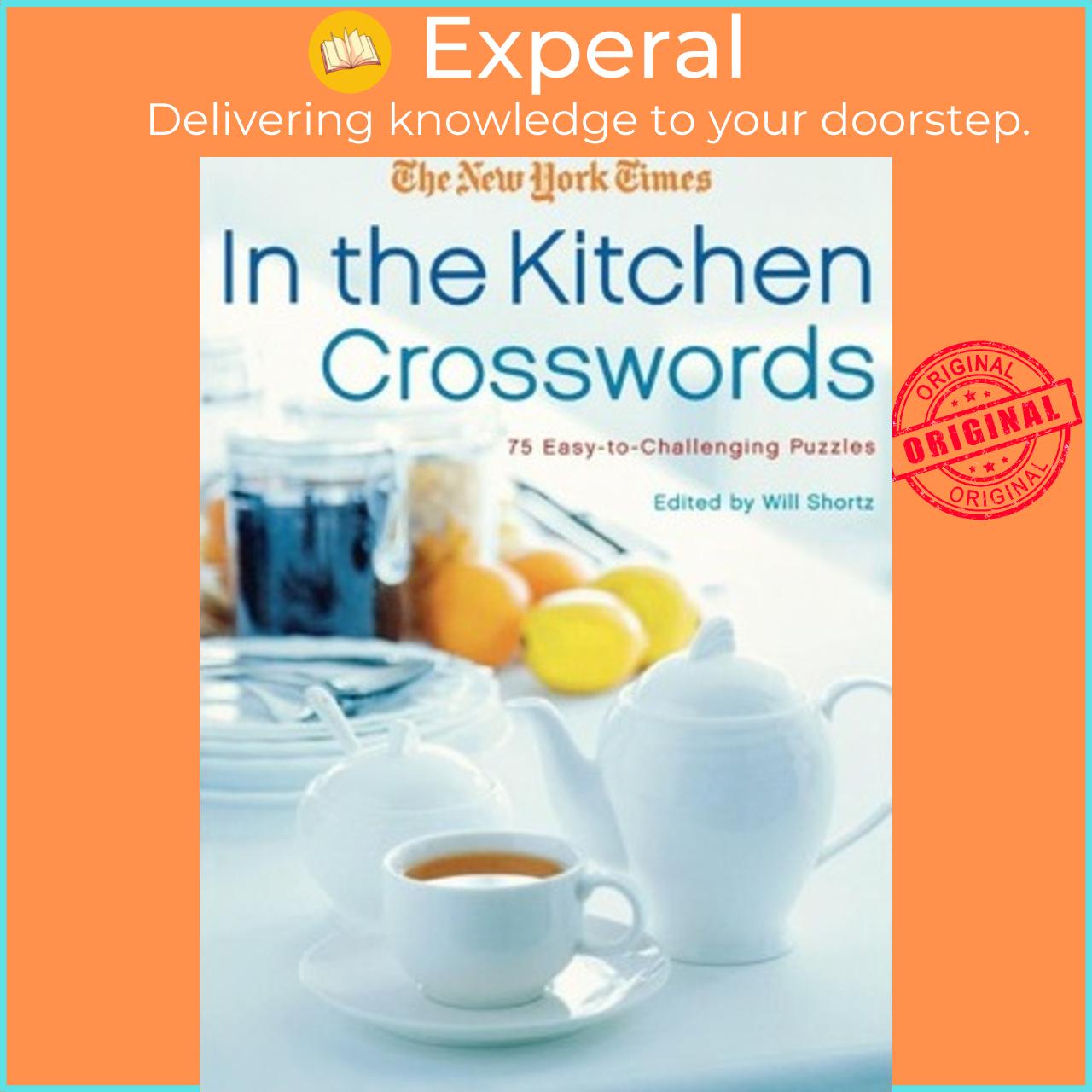 Sách - The New York Times in the Kitchen Crosswords : 75 Easy to Challenging Puzzles by New York Times