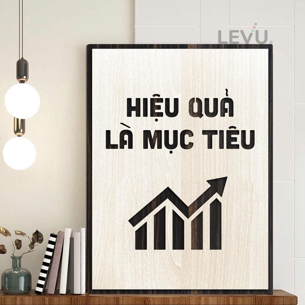 Tranh treo văn phòng LEVU LV043 "Hiệu quả là mục tiêu" cổ động tinh thần làm việc