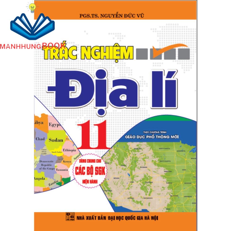 SÁCH - Trắc nghiệm địa lí 11 (dùng chung cho các bộ sgk hiện hành)