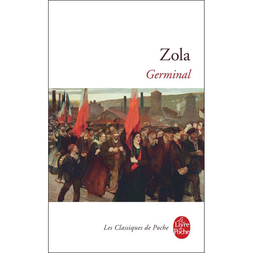 Tiểu thuyết Văn học tiếng Pháp: Germinal - Émile Zola