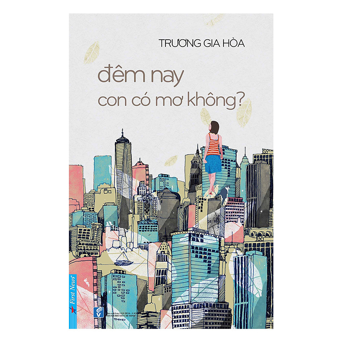 Combo 3 cuốn sách: Đêm Nay Con Có Mơ Không ? + Hà Nội - Quán Xá Phố Phường + Sống Để Hạnh Phúc