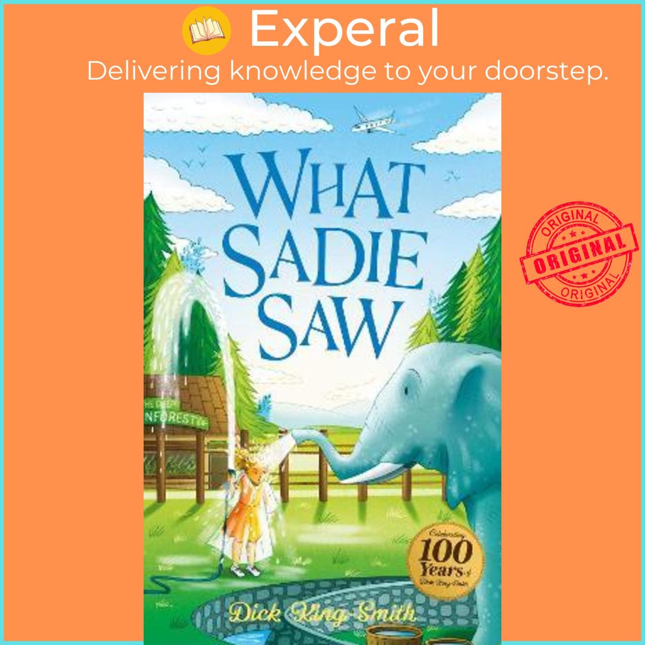 Sách - Dick King-Smith: What Sadie Saw by Dick King-Smith