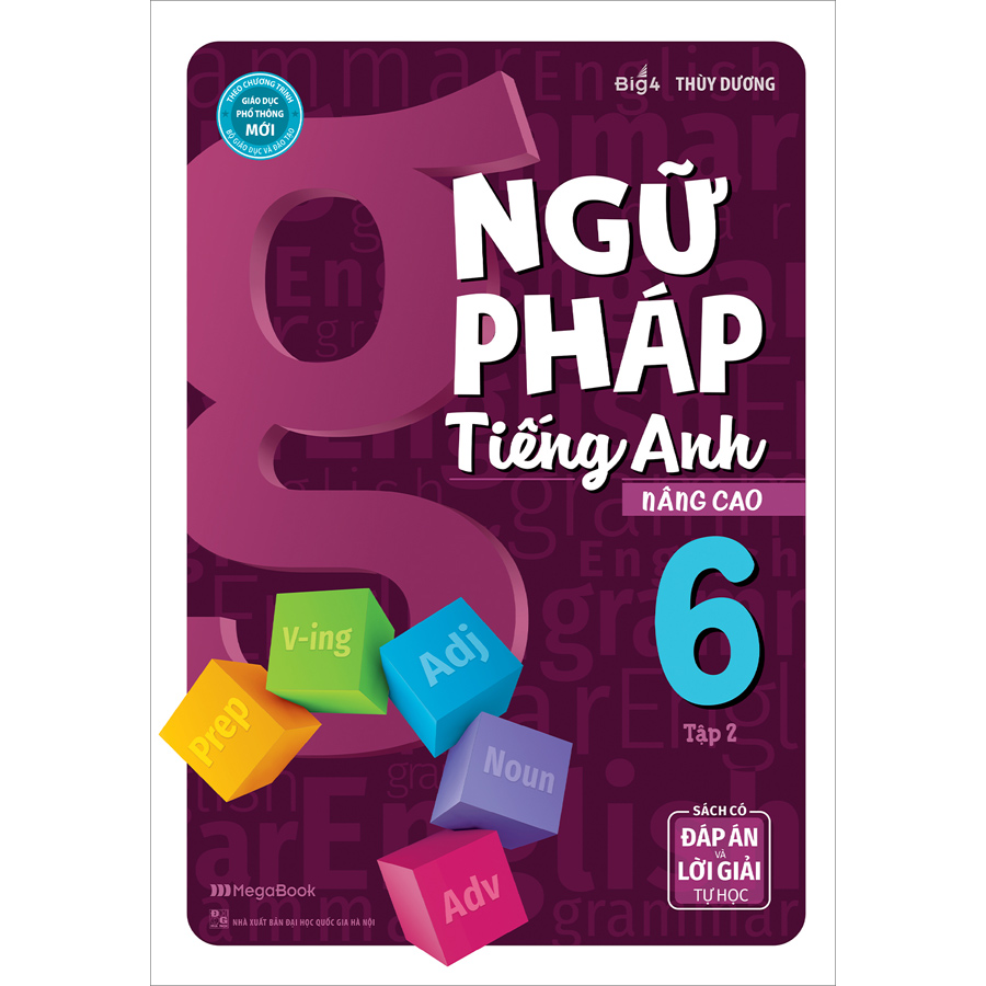 Ngữ Pháp Tiếng Anh Nâng Cao Lớp 6 Tập 2