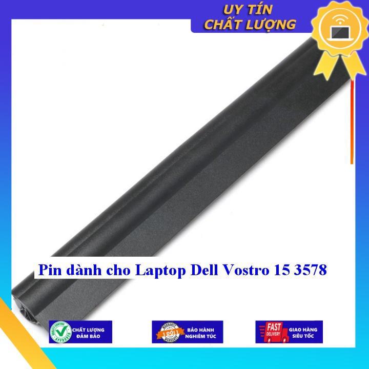 Pin dùng cho Laptop Dell Vostro 15 3578 - Hàng Nhập Khẩu New Seal