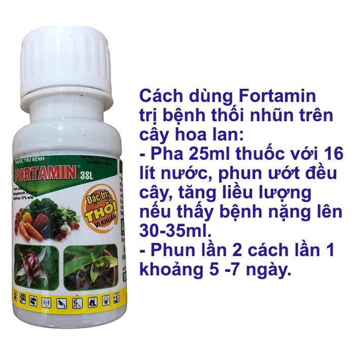 Đặc hiệu Trừ bệnh thối nhũn trên hoa lan Fortamin 3sl 50ml, trừ bệnh thối nhũn hoa lan