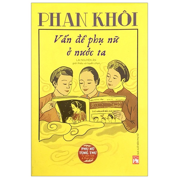 Phan Khôi - Vấn Đề Phụ Nữ Ở Nước Ta