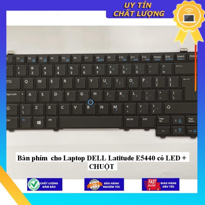 Bàn phím cho Laptop DELL Latitude E5440 có LED + CHUỘT - Hàng Nhập Khẩu New Seal