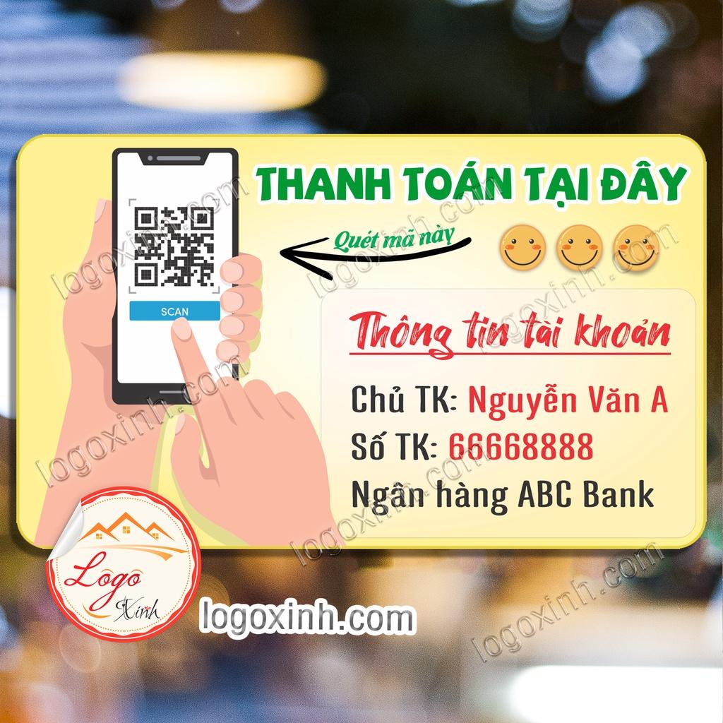 Tem Decal Dán Mã Quét QR Code Dùng Cho Quầy Quán, Shop Bán Hàng, Tiện Lợi Thanh Toán Dễ Dàng, Quét Mã Vạch Ngân Hàng