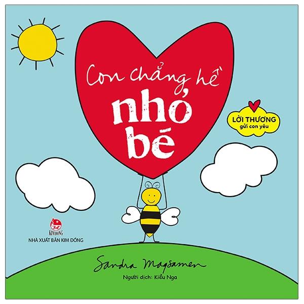 Lời Thương Gửi Con Yêu Con Chẳng Hề Nhỏ Bé