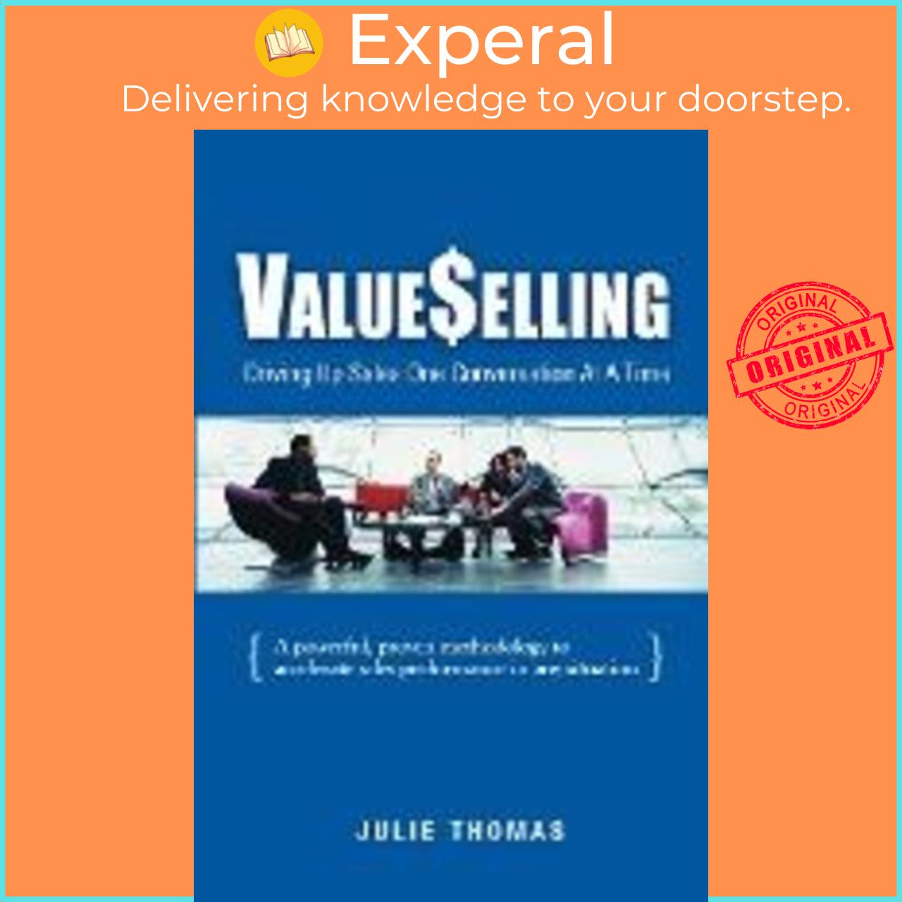 Sách - ValueSelling : Driving Up Sales One Conversation At A Time by Julie Thomas