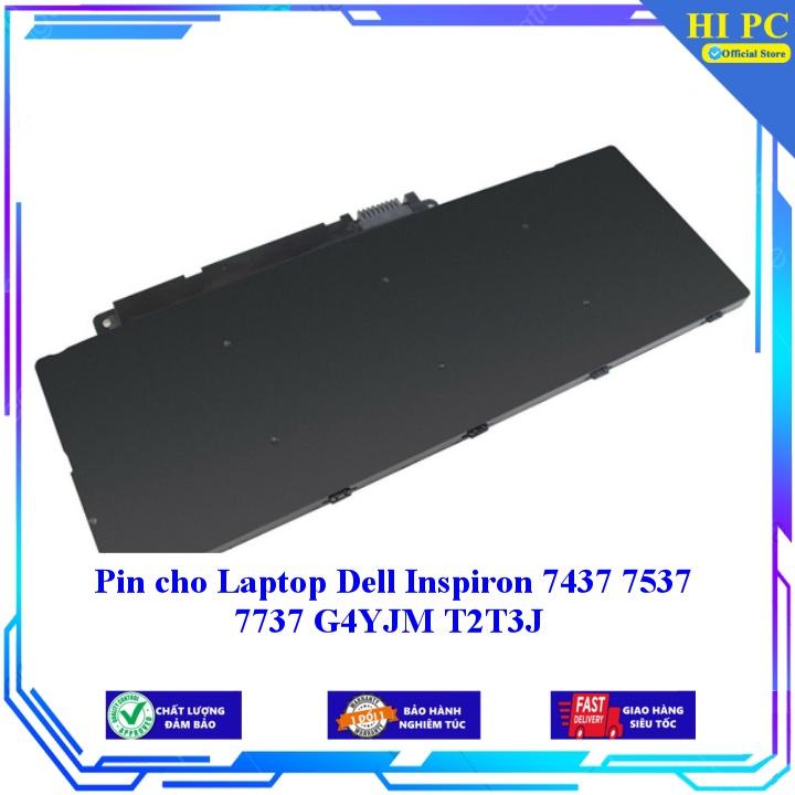 Pin cho Laptop Dell Inspiron 7437 7537 7737 G4YJM T2T3J - Hàng Nhập Khẩu