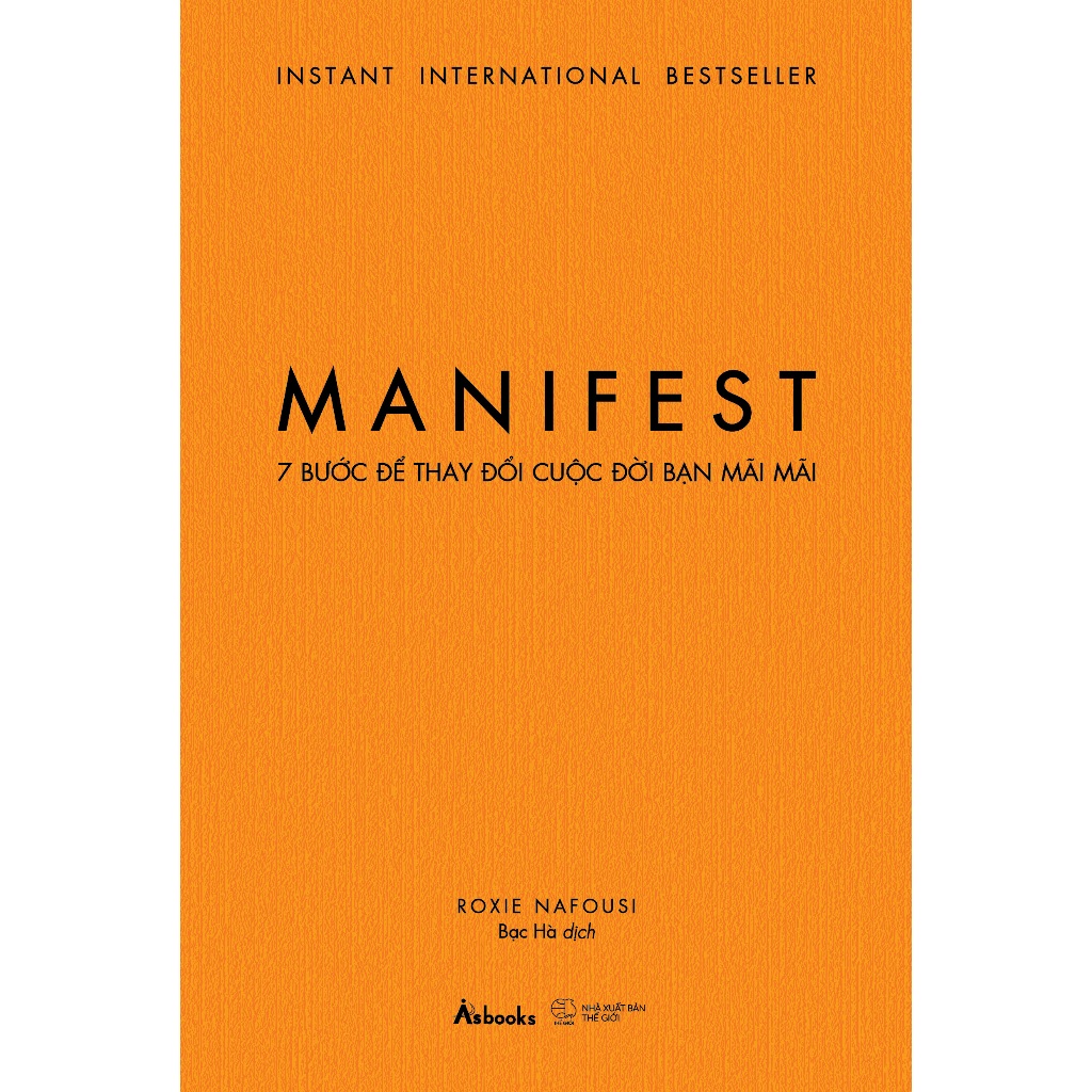 MANIFEST – 7 Bước Để Thay Đổi Cuộc Đời Bạn Mãi Mãi (AZ)